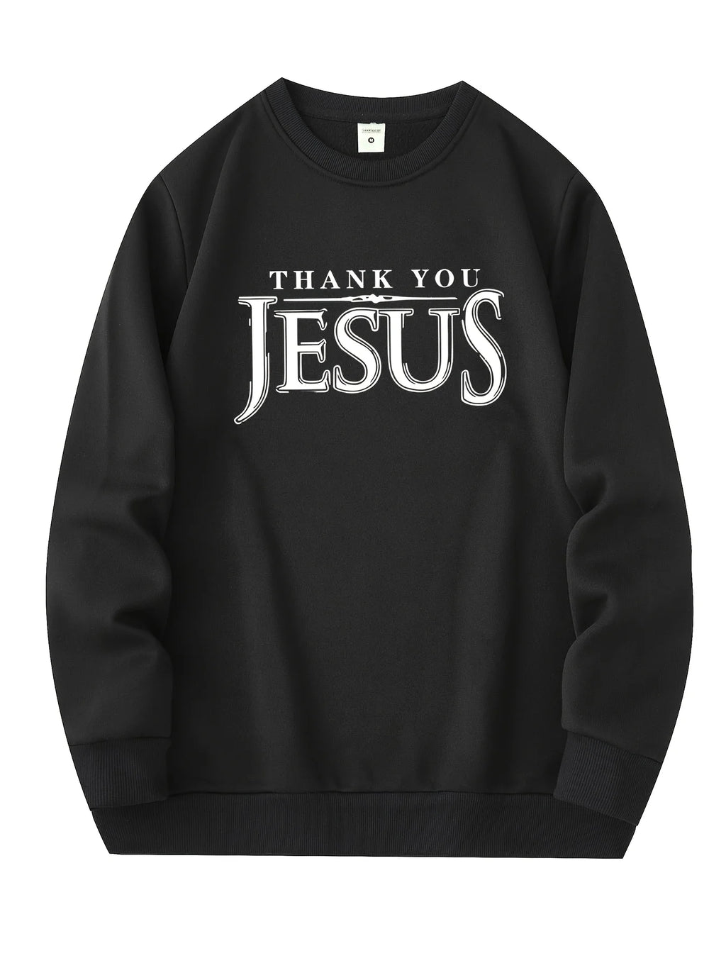 Thank You Jesus Sweatshirt