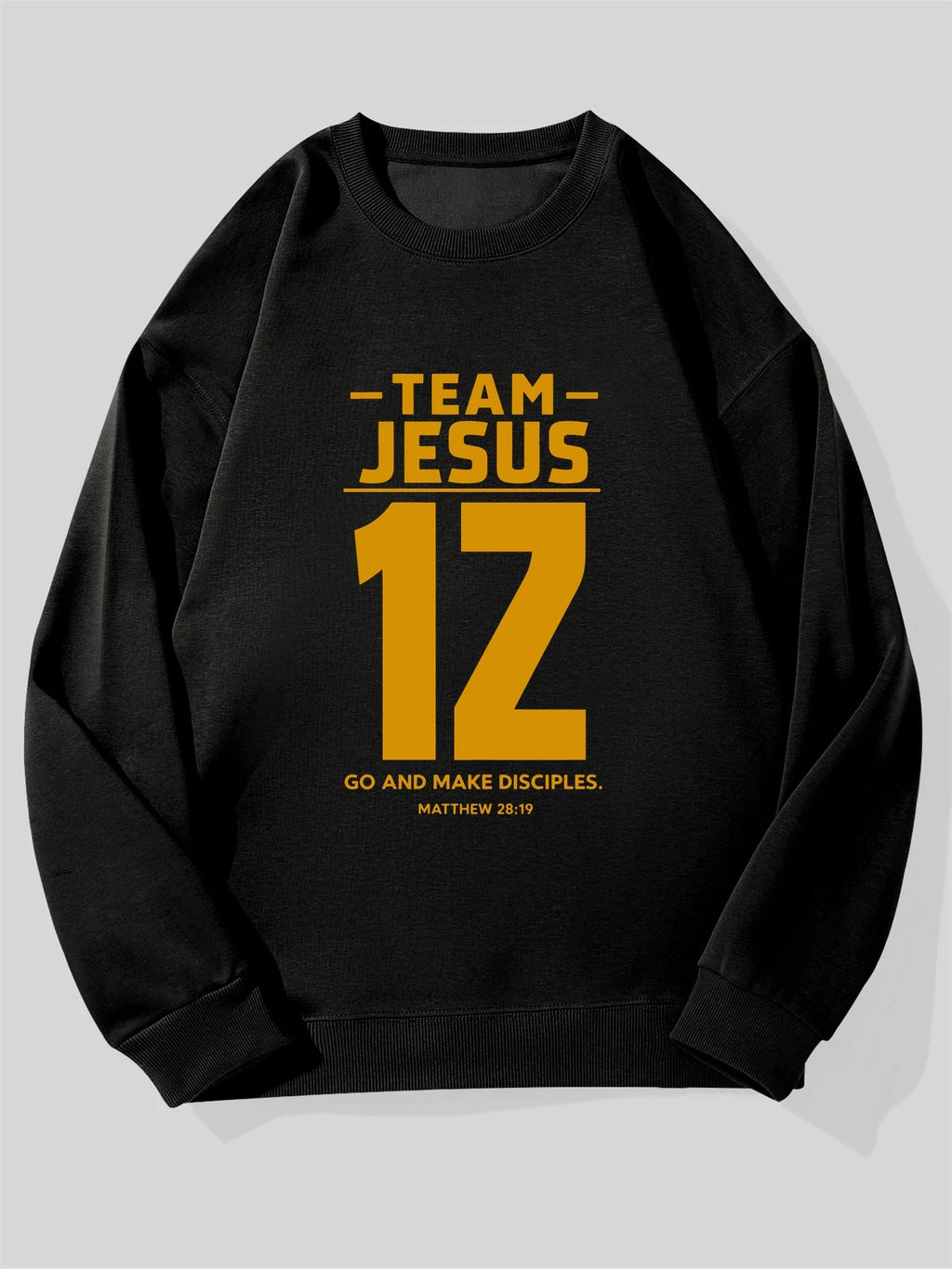 Team Jesus Sweatshirt
