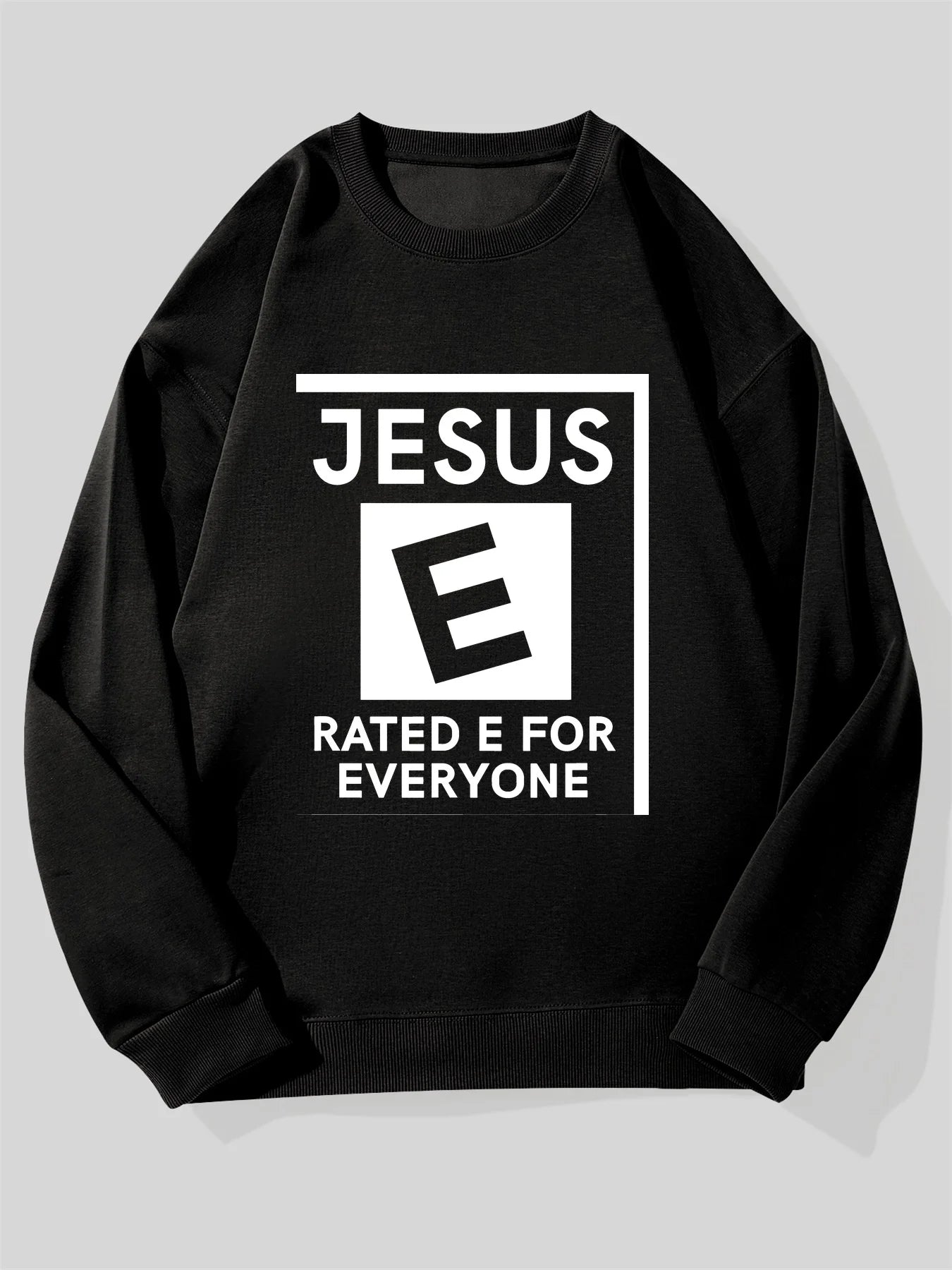 Jesus Rated E Sweatshirt